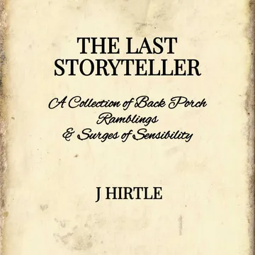 J Hirtle The Last Storyteller