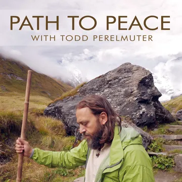 Path to Peace with Todd Perelmuter