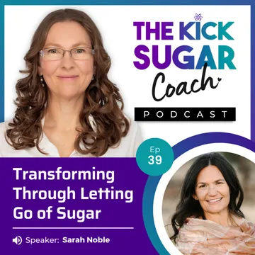 The Kick Sugar Coach Podcast