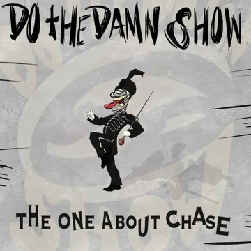 Do the Damn Show