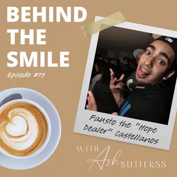 Behind The Smile with Ash Butterss