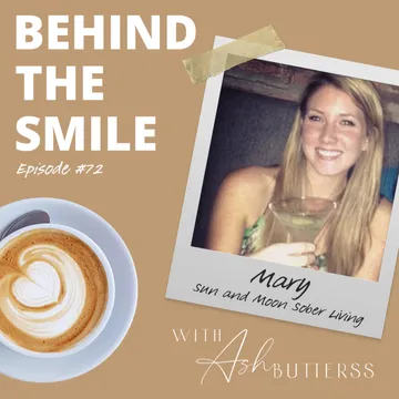 Behind The Smile with Ash Butterss