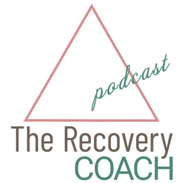 The Recovery Coach Podcast