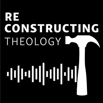 Reconstructing Theology