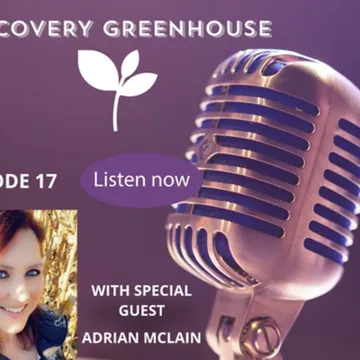 Recovery Greenhouse with Gerald Lott