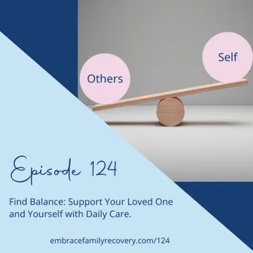 The Embrace Family Recovery Podcast