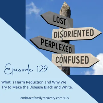 The Embrace Family Recovery Podcast