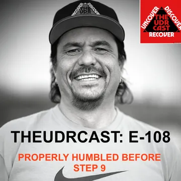 THEUDRCAST: UNCOVER - DISCOVER - RECOVER
(Recovering from life, Recovering from substances)