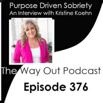 The Way Out | A Sobriety & Recovery Podcast