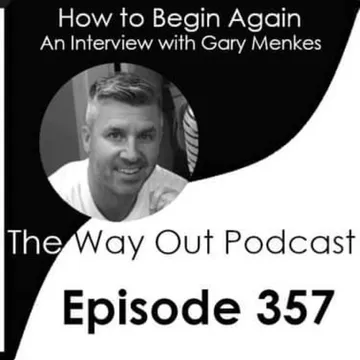 The Way Out | A Sobriety & Recovery Podcast