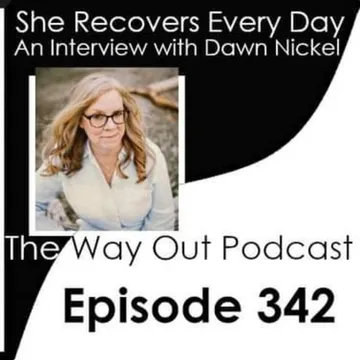 The Way Out | A Sobriety & Recovery Podcast