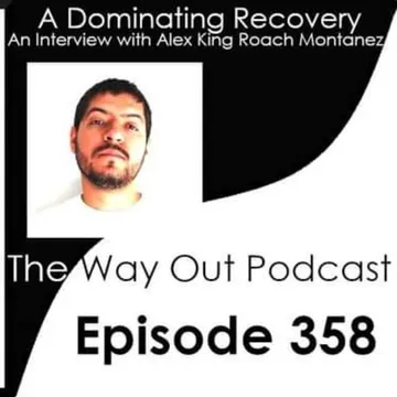 The Way Out | A Sobriety & Recovery Podcast