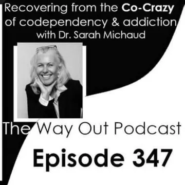 The Way Out | A Sobriety & Recovery Podcast