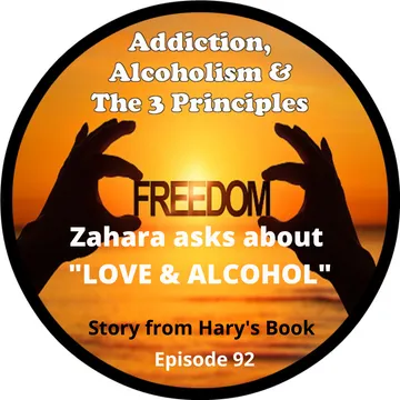 Addiction, Alcoholism & The 3 Principles