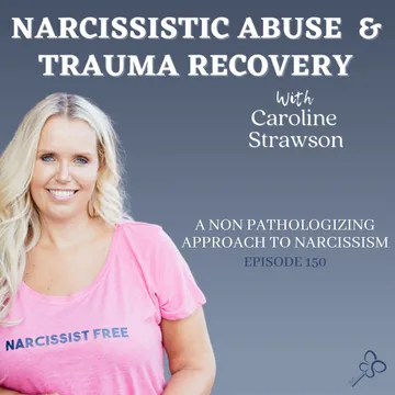 The Narcissistic Abuse & Trauma Recovery Podcast