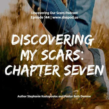 Discovering Our Scars