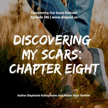 Discovering Our Scars