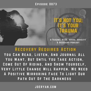 It’s Not You, It’s Your Trauma - Trauma, PTSD, Abuse, Anxiety & Recovery - Joe Ryan