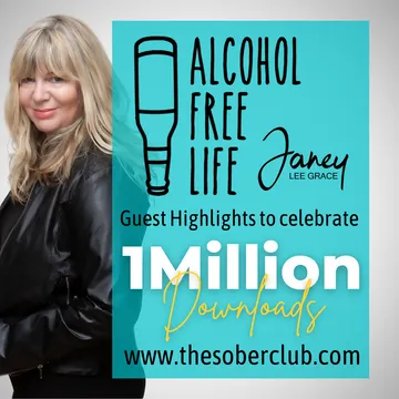 Alcohol Free Life - Janey Lee Grace