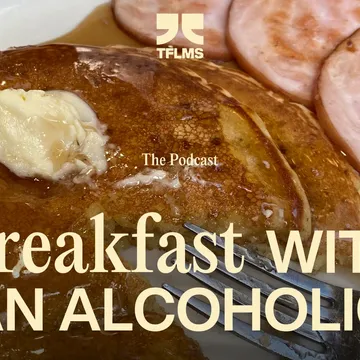 Breakfast with an Alcoholic