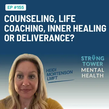 Strong Tower Mental Health with Heidi Mortenson