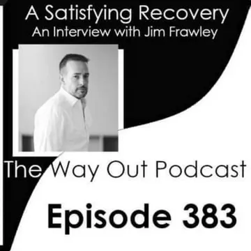 The Way Out | A Sobriety & Recovery Podcast