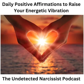 The Undetected Narcissist Podcast