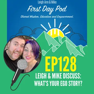 Unpacking Ego Stories: Leigh Ann and Mike's Journey to Self-Awareness