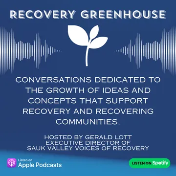 Recovery Greenhouse with Gerald Lott