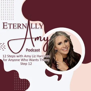 Eternally Amy - A Sober Mom of Eight's Journey from Jail to Joy