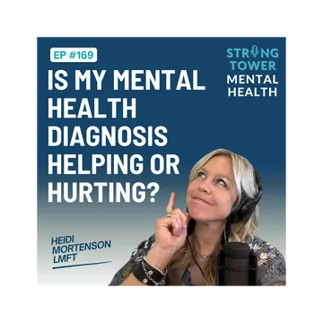 Strong Tower Mental Health with Heidi Mortenson