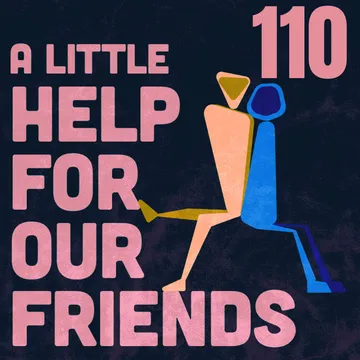 A Little Help For Our Friends