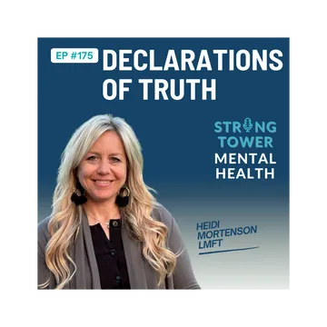 Strong Tower Mental Health with Heidi Mortenson