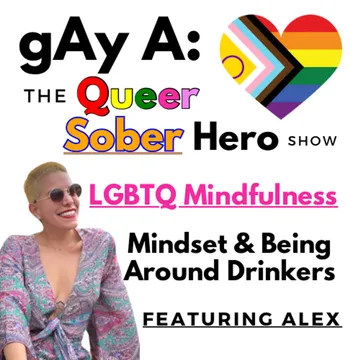 gAy A: A Queer Sober Podcast