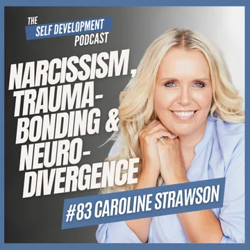 Unpacking Narcissism: A Deep Dive with Caroline Strawson