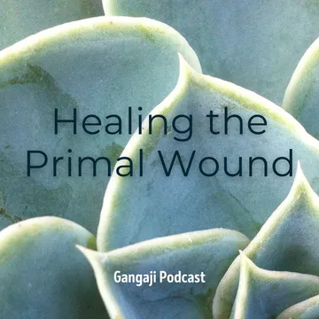 Gangaji Podcasts