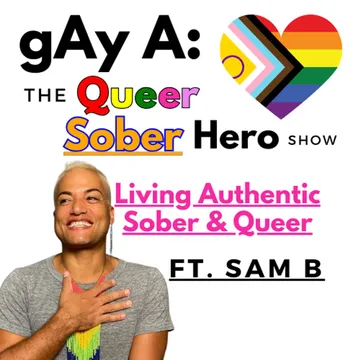 gAy A: A Queer Sober Podcast