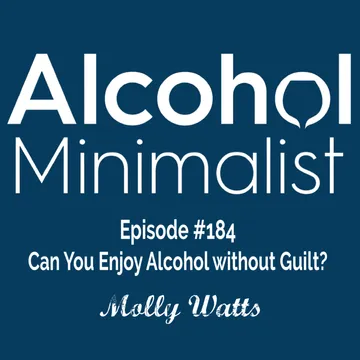 The Alcohol Minimalist Podcast