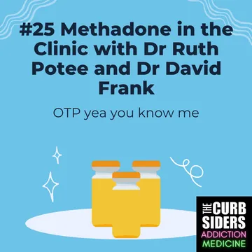 The Curbsiders Addiction Medicine Podcast