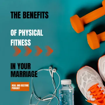 Strengthening Your Marriage Through Physical Fitness