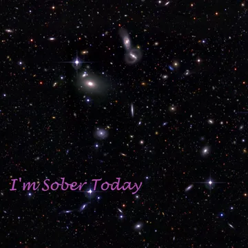 I'm Sober Today