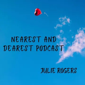 Childhood Memories and Family Dynamics with Julie Rogers