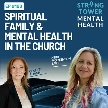 Strong Tower Mental Health with Heidi Mortenson