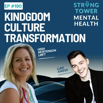 Strong Tower Mental Health with Heidi Mortenson