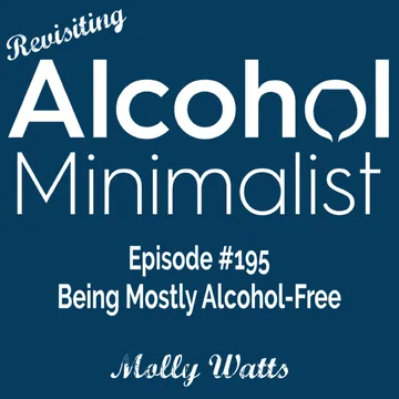 The Alcohol Minimalist Podcast