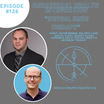 Healing Through Virtual EMDR: A Conversation with Jeffery Tejcek