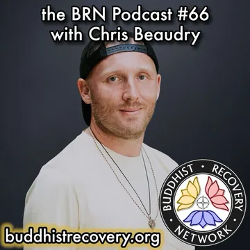 BRN Podcast: Buddhist Recovery Network