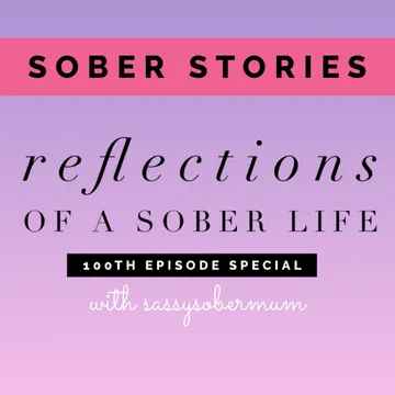 Reflections on 100 Episodes of Sober Living with Terri