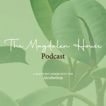 The Magdalen House Podcast