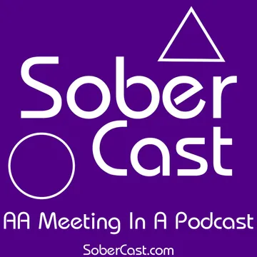 Sober Cast: An (unofficial) Alcoholics Anonymous Podcast AA